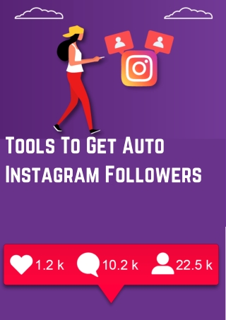 Tools To Get Auto Instagram Followers