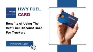 Benefits of Using The  Best Fuel Discount Card  For Truckers