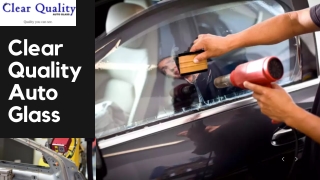 Best Window Repair in Las Vegas - Clear Quality Auto Glass