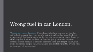 Wrong fuel in car London