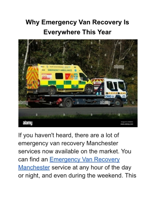 Why Emergency Van Recovery Is Everywhere This Year