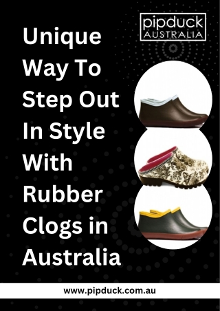 Unique Way To Step Out In Style With Rubber Clogs in Australia
