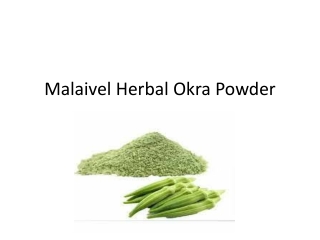 Okra Powder