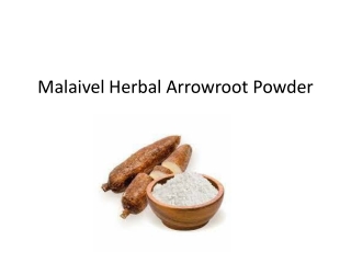 Arrowroot Powder