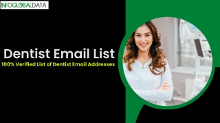 Buy Dentist Contact Lists from InfoGlobalData with 100% Guaranteed Privacy Compl