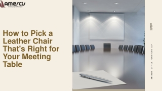 How to Pick a Leather Chair That's Right for Your Meeting Table