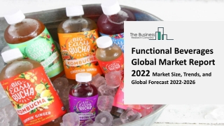 Functional Beverages Global Market By Type, By Application, By Ingredient, By Distribution Channel, By End User and Fore