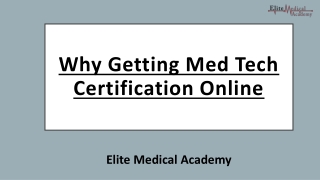 Why Getting Med Tech Certification Online