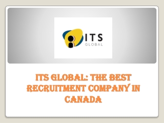 ITS Global The Best Recruitment Company In Canada