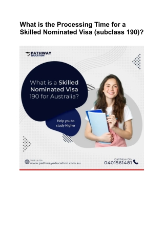 What is the Processing Time for a Skilled Nominated Visa (subclass 190)?