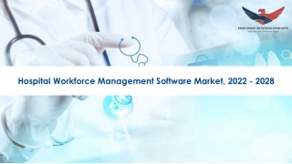 Hospital Workforce Management Software Market Trends 2022-28