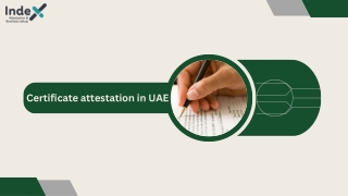 Certificate attestation in UAE