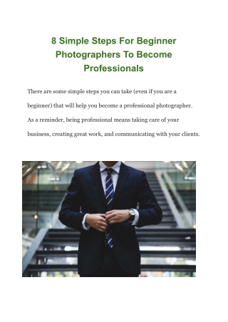 8 Simple Steps For Beginner Photographers To Become Professionals