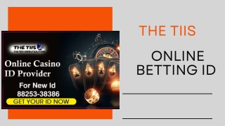 Online Betting Id | 8825-38386 | The TIIS