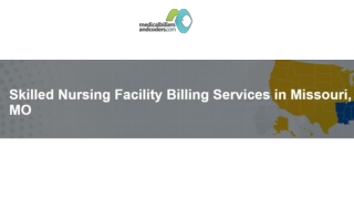 Skilled Nursing Facility Billing Services in Missouri, MO