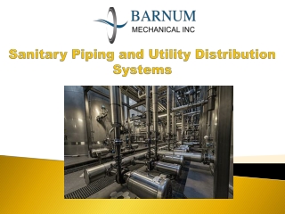 Sanitary Piping and Utility Distribution Systems