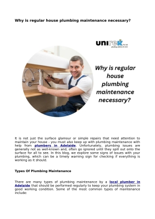 Why is regular house plumbing maintenance necessary?