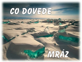 Co dovede mraz (Yveta)