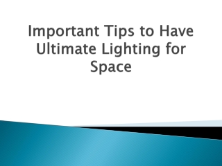 Important-Tips-to-Have-Ultimate-Lighting-for-Space