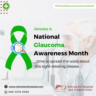 January is Glaucoma Awareness Month - Eye Hospital in Bellandur - Nelivigi Eye