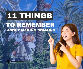 11 Things To Remember About Making Domains