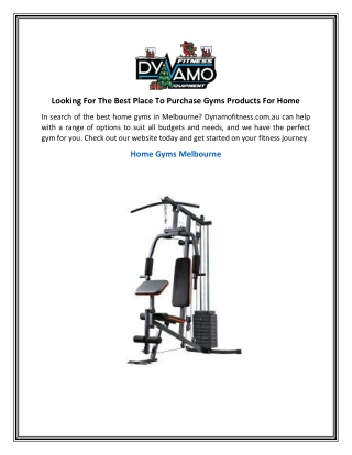 Looking For The Best Place To Purchase Gyms Products For Home