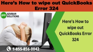 Easy troubleshooting guide to resolve QuickBooks Error 324