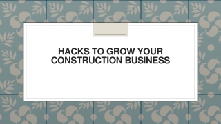 Hacks to Grow Your Construction Business