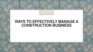 Ways to Effectively Manage a Construction Business