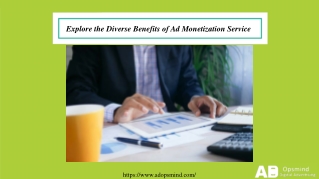 Explore the Diverse Benefits of Ad Monetization Service