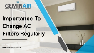 Importance To Change AC Filters Regularly