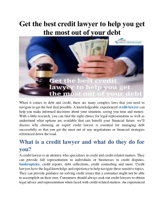 Get the best credit lawyer to help you get the most out of your debt