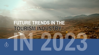 What is the tourism industry going to bring in 2023_