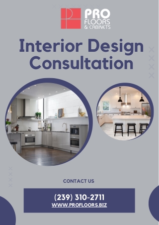 Interior Design Consultation In Naples |  Profloors & Cabinets