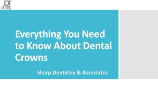 Everything You Need to Know About Dental Crowns