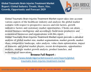 Traumatic Brain Injuries Treatment Market report