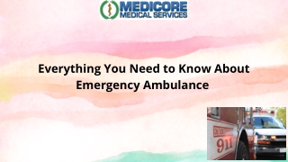 What is an Emergency Ambulance and When Should You Call One