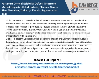 Persistent Corneal Epithelial Defects Treatment Market report