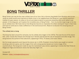 Bong Thriller
