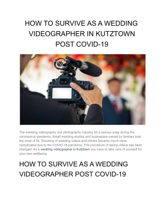 HOW TO SURVIVE AS A WEDDING VIDEOGRAPHER IN KUTZTOWN POST COVID-19