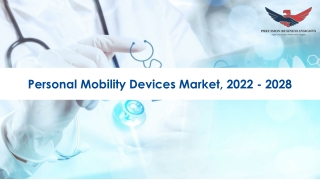 Personal Mobility Devices Market Trends, Industry Analysis 2022-28