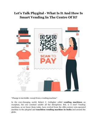 Let's Talk Phygital - What Is It And How Is Smart Vending In The Centre Of It