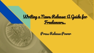 Writing a News Release_ A Guide for Freelancers..