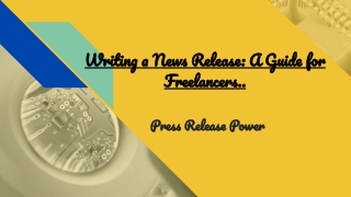 Writing a News Release_ A Guide for Freelancers..