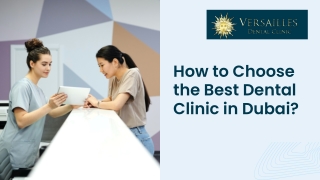 How to Choose the Best Dental Clinic in Dubai