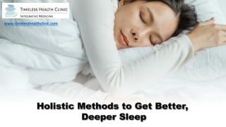 Holistic Methods to Get Deeper Sleep