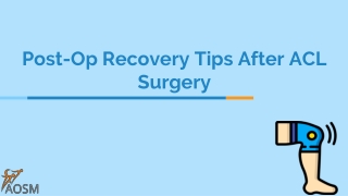 Post-Op Recovery Tips After ACL Surgery