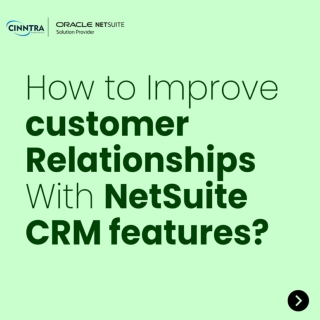 Customer Relationships With NetSuite CRM - Cinntra