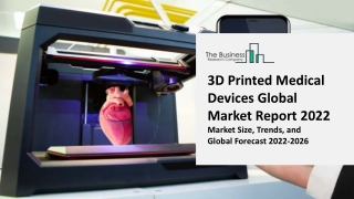 3D Printed Medical Devices Global Market By Component, By Technology, By Application, By End User and Regional Forecast