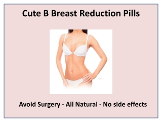 An Effective Non-Surgical Breast Reduction Treatment